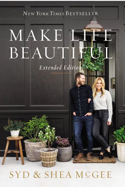 Make Life Beautiful, Syd McGee, Shea McGee