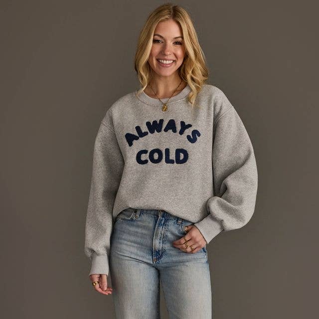 the always cold embroidered cozy sweatshirt at the rustic barn in killingworth ct